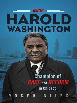 cover image of Mayor Harold Washington